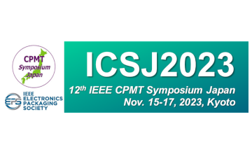 IEEE CPMT Symposium Japan (ICSJ2023) に出展します(11/15~17)