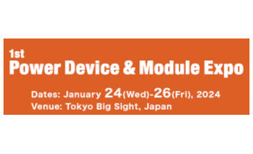 Power Device and Module Expo (1/24 ～26) 出展通知